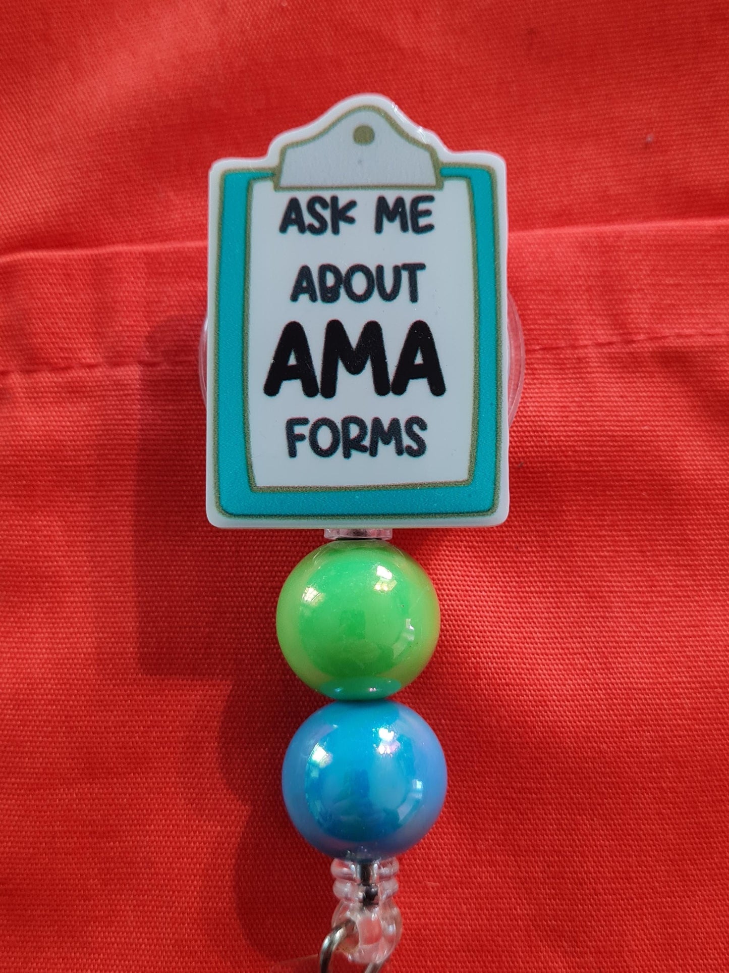 Ask Me About AMA Forms Badge Reel ~ ID Badge Reel ~Health Care Badge Reel ~ Medical Badge Reel ~ RN Badge Reel ~ Nurse Reel ~ A.M.A. Form