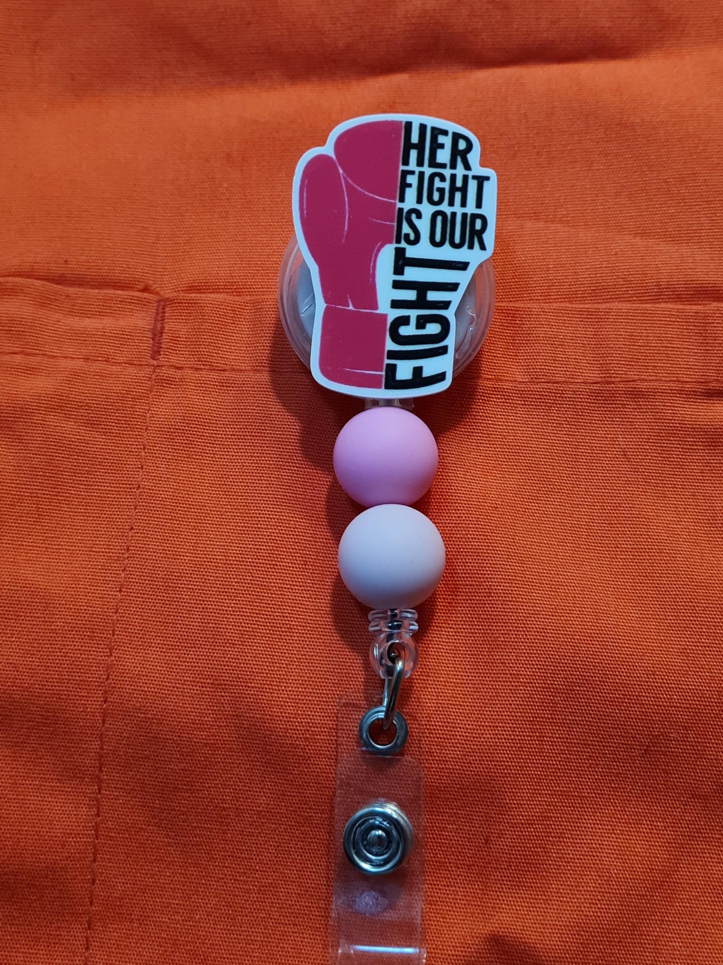 Her Fight is Our Fight Badge Reel ~ ID Badge Reel ~ Breast Cancer Awareness Badge Reel ~ RT ~ Work Badge ~ Medical Badge Reel ~ Cancer Badge