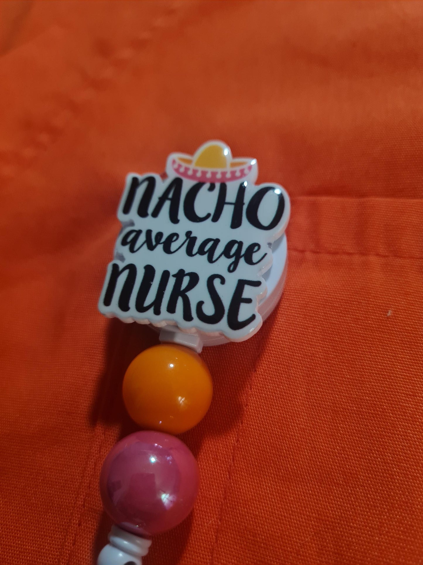 Nacho Average Nurse Badge Reel ~ ID Badge Reel ~Health Care Badge Reel ~ Work Badge~ Medical Badge Reel ~ RN Badge Reel ~ Nurse Badge Reel