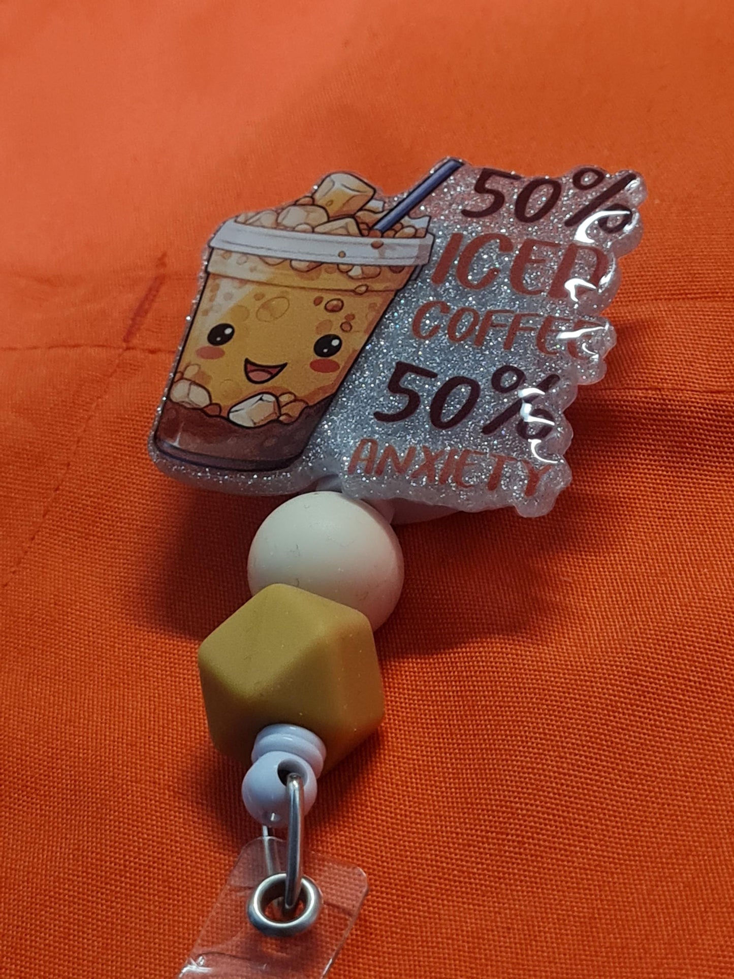 50% Iced Coffee 50 percent Anxiety Badge Reel ~  Health Care Badge Reel ~ Work Badge ~ Medical Badge Reel ~ Iced Coffee Badge Reel ~ RN Reel