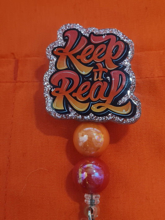 "Keep It Real" Retractable ID Badge Reel - Sassy & Motivational Office Accessory for Nurses, Teachers, and Corporate Staff - Unique Work Flair