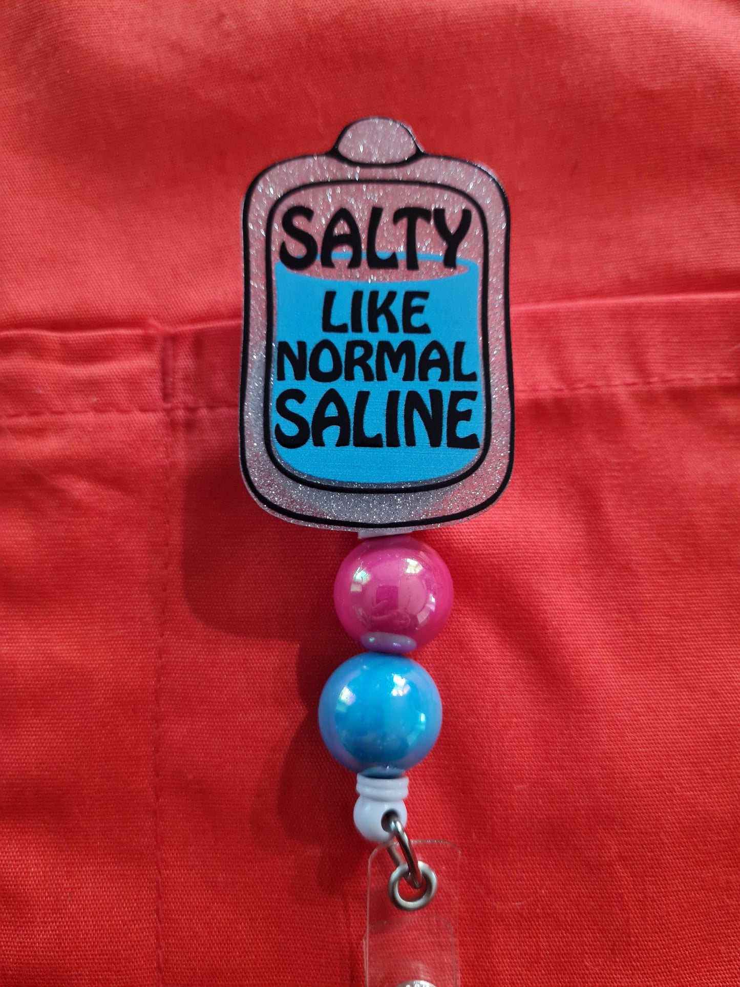 Salty Like Normal Saline Badge Reel ~ ID Badge Reel ~ Salty Badge Reel ~ Medical Badge Reel~ RN Badge Reel ~ Nurse Badge Reel ~ CNA Badge