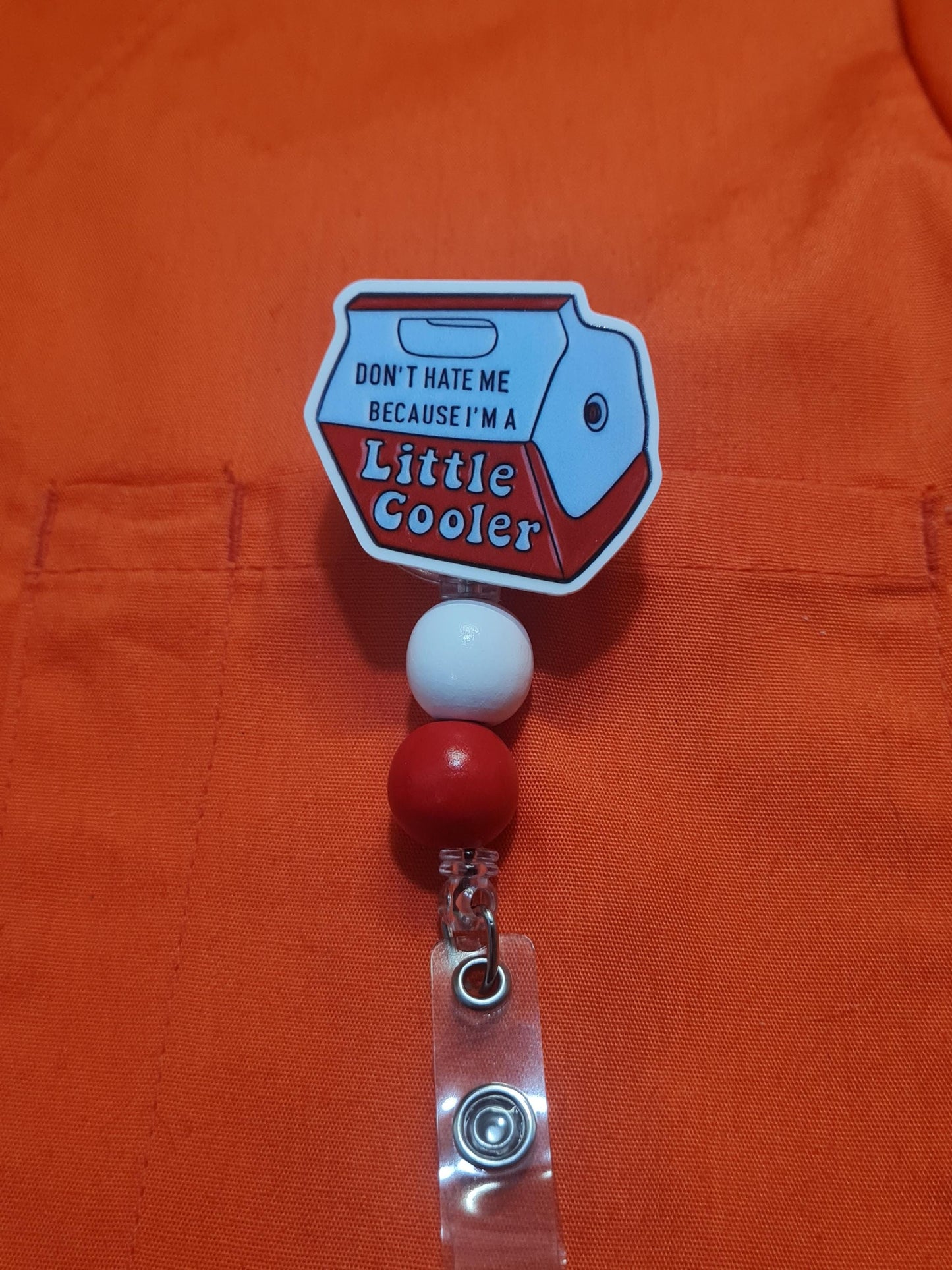 Little Cooler Badge Reel ~  Badge Reel ~ Health Care Badge Reel~ Medical Badge Reel~ Nurse Badge Reel ~ RN Badge Reel ~ Don't Blame Me