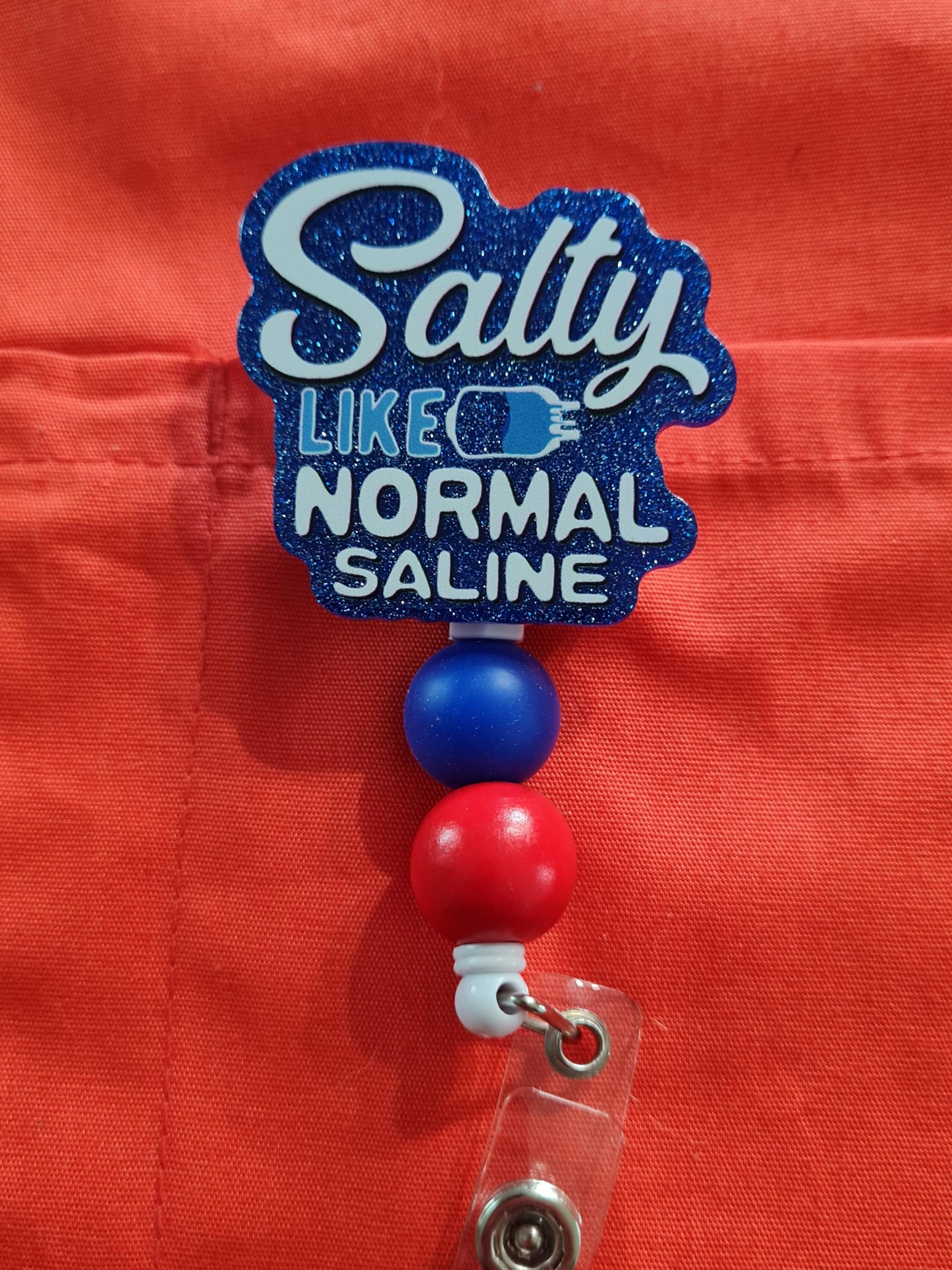 Salty Like Normal Saline Badge Reel ~ ID Badge Reel ~ Salty Badge Reel ~ Medical Badge Reel~ RN Badge Reel ~ Nurse Badge Reel ~ CNA Badge
