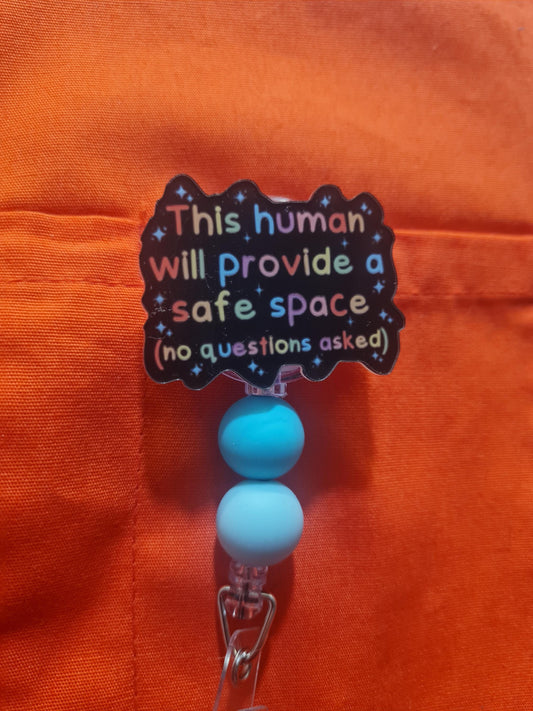 This Human Will Provide A Safe Space Badge Reel ~ ID Badge Reel ~ LGBTQ Badge Reel ~ Safe Space Reel ~ Work Badge ~ Medical Badge Reel