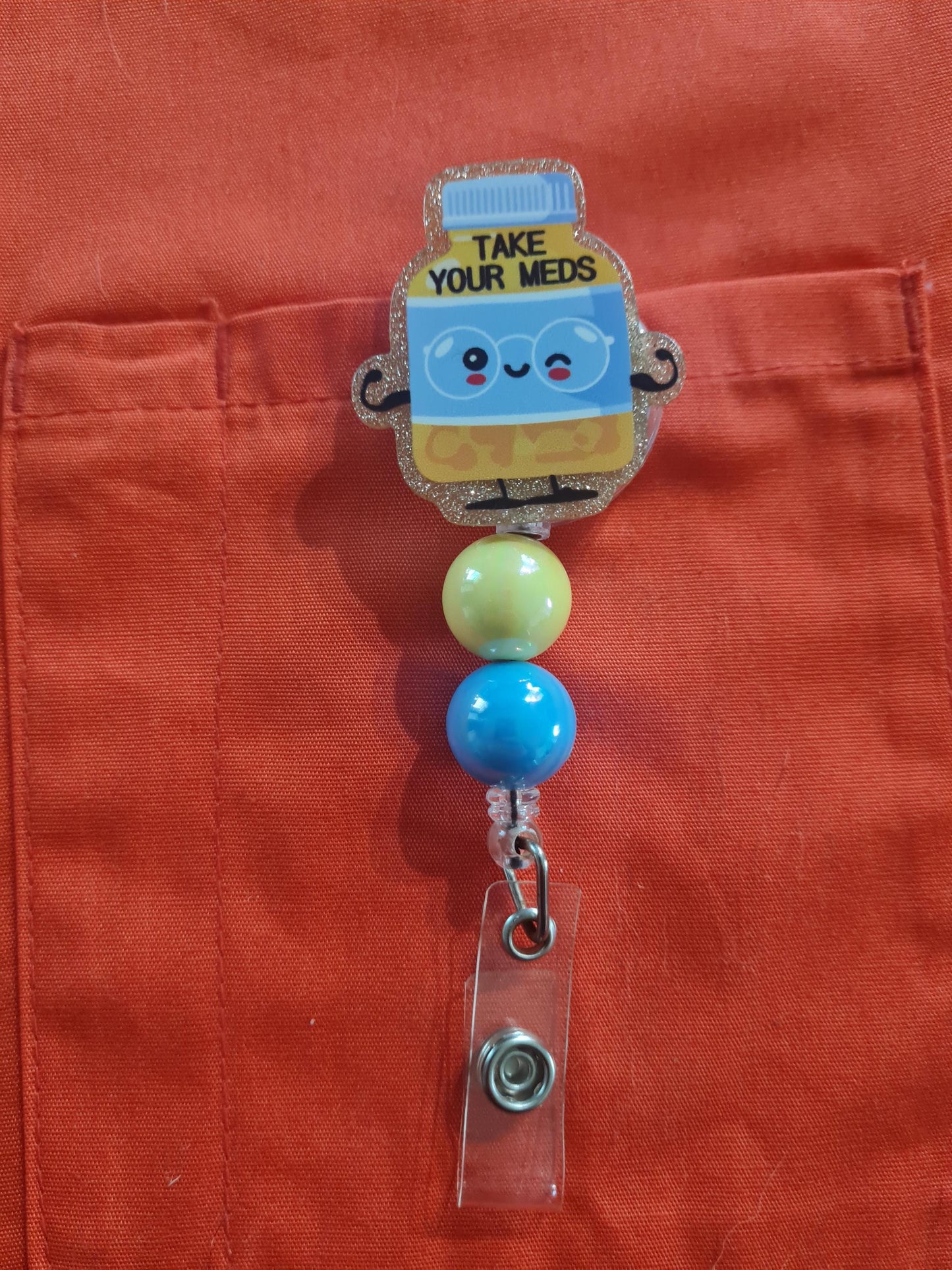 Take Your Meds Badge Reel ~ ID Badge Reel ~ Health Care Badge Reel ~ Medical Badge Reel~ Nurse Badge Reel ~ RN Badge Reel