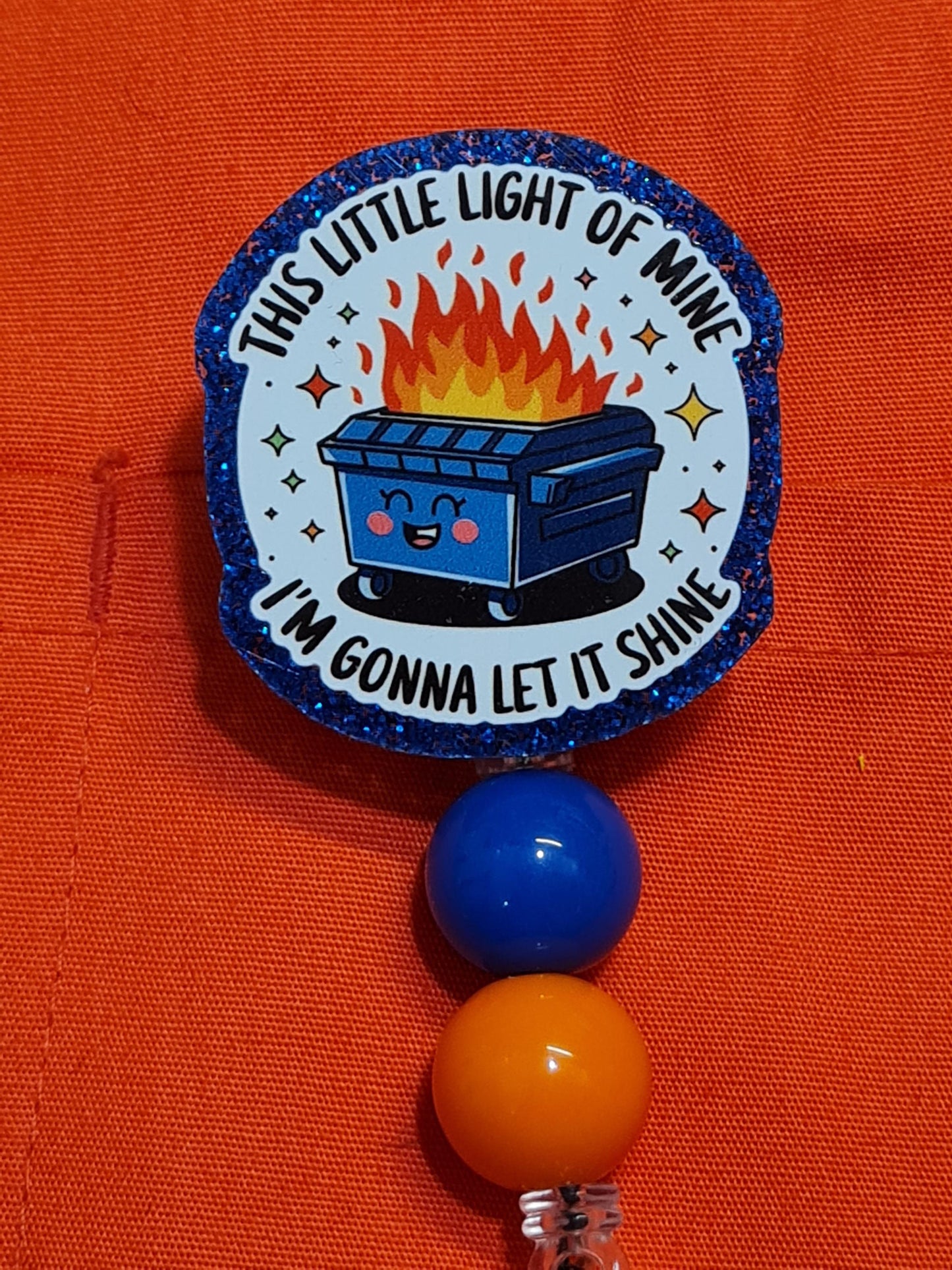 This Little Light of Mine Badge Reel ~ Health Care Badge Reel ~ Medical Badge Reel ~ RN Badge Reel ~ Nurse Badge Reel ~ Dumpster Fire Badge