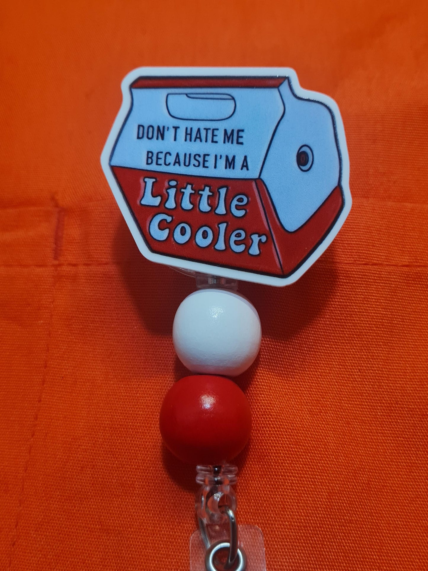 Little Cooler Badge Reel ~  Badge Reel ~ Health Care Badge Reel~ Medical Badge Reel~ Nurse Badge Reel ~ RN Badge Reel ~ Don't Blame Me