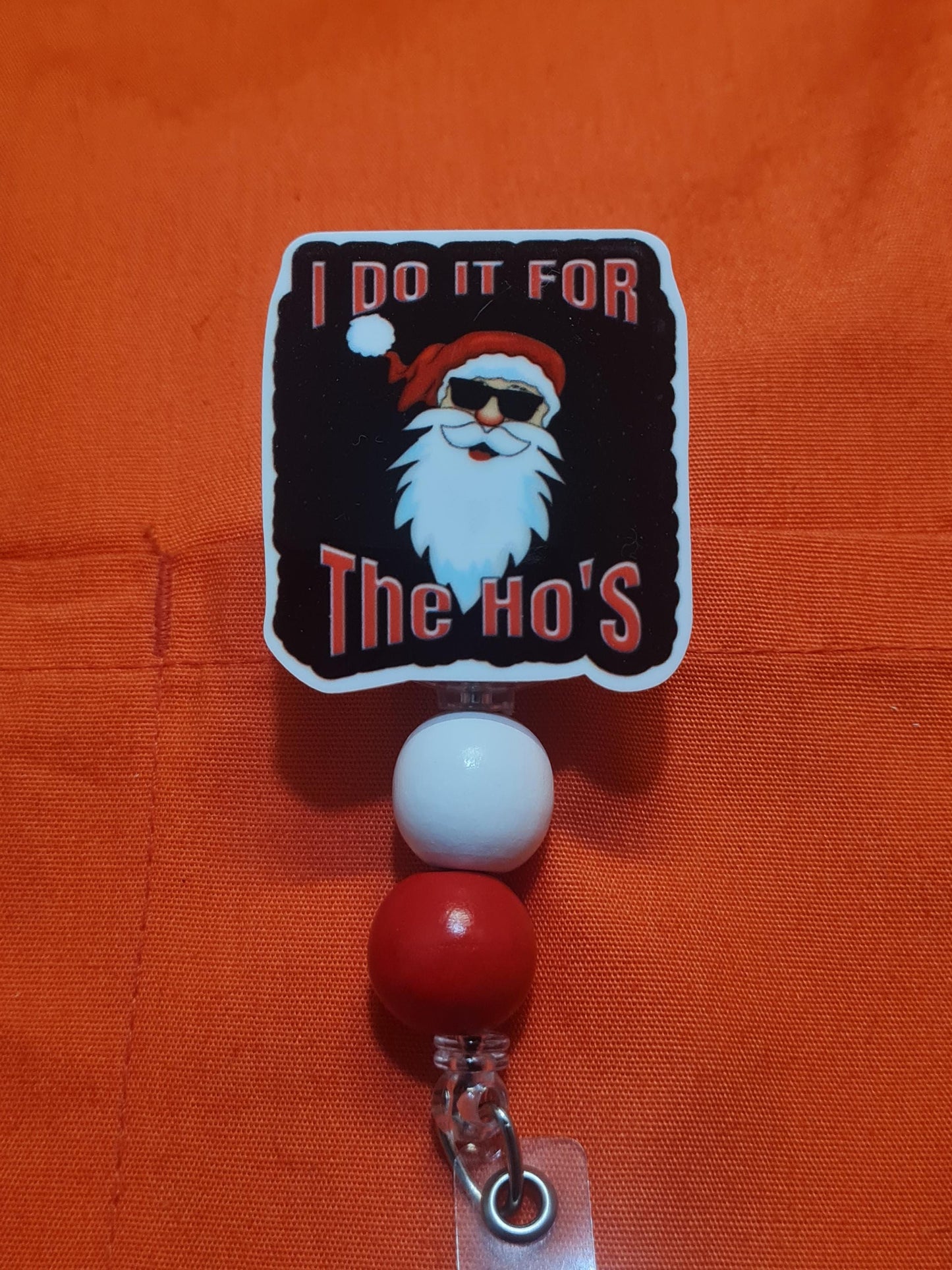I Do It For the Ho's  Badge Reel  ~ Health Care Badge Reel~ Medical Badge Reel~ Nurse Badge Reel ~ RN Badge Reel ~ Christmas Badge Reel