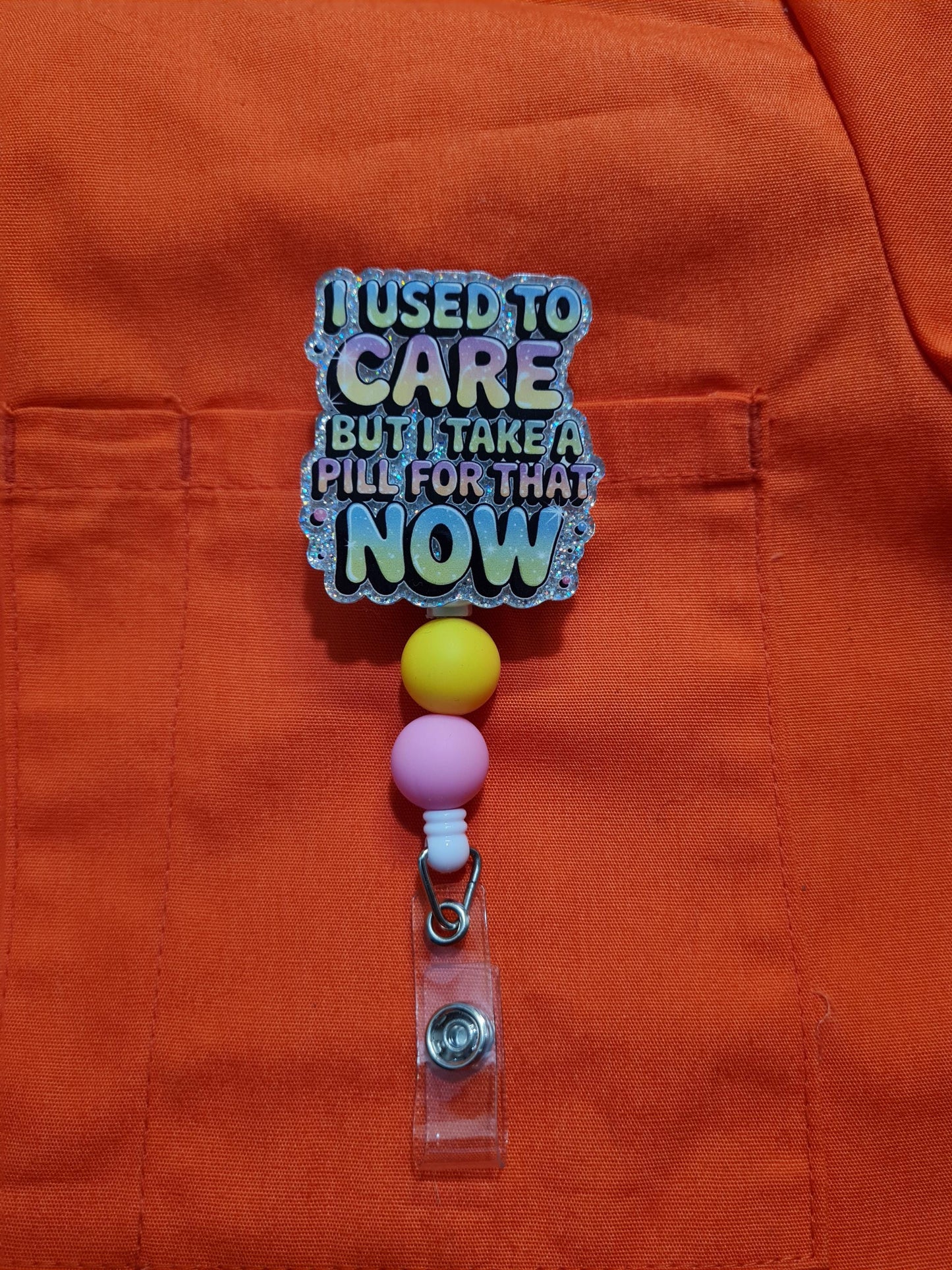 I Used to Care Back Badge Reel ~ ID Badge Reel ~Health Care Badge Reel ~ Medical Badge Reel ~ RN Badge Reel ~ Nurse Badge