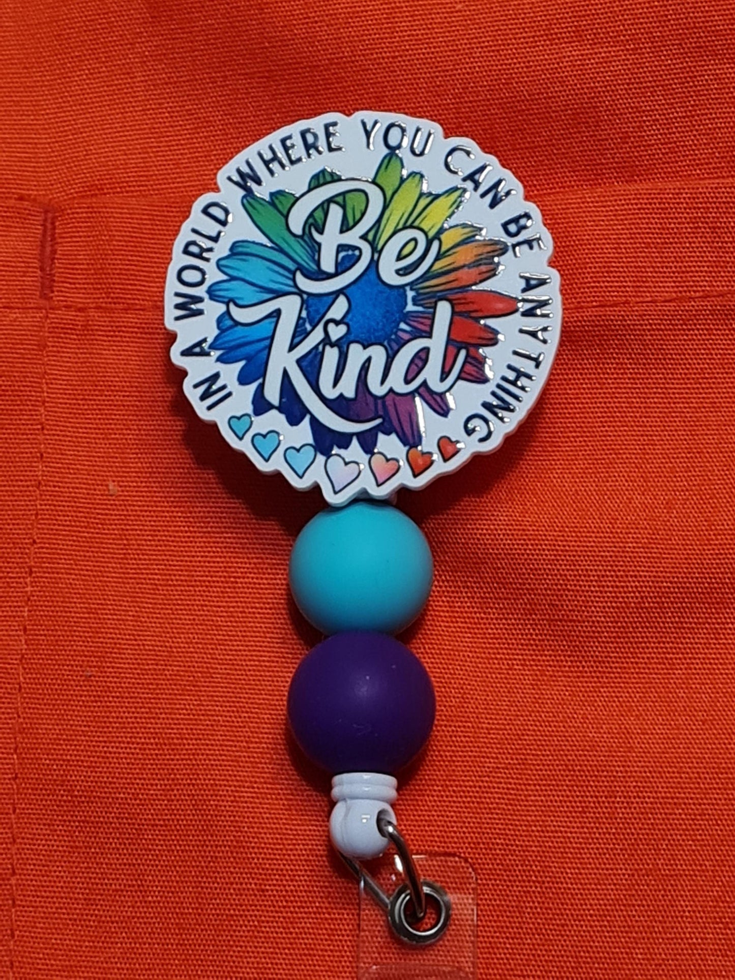 In a World Where You Can Be Anything  Be Kind Badge Reel ~ ID Badge Reel ~Be Kind Badge Reel ~ Work Badge~ Medical Badge Reel~ RN Badge Reel