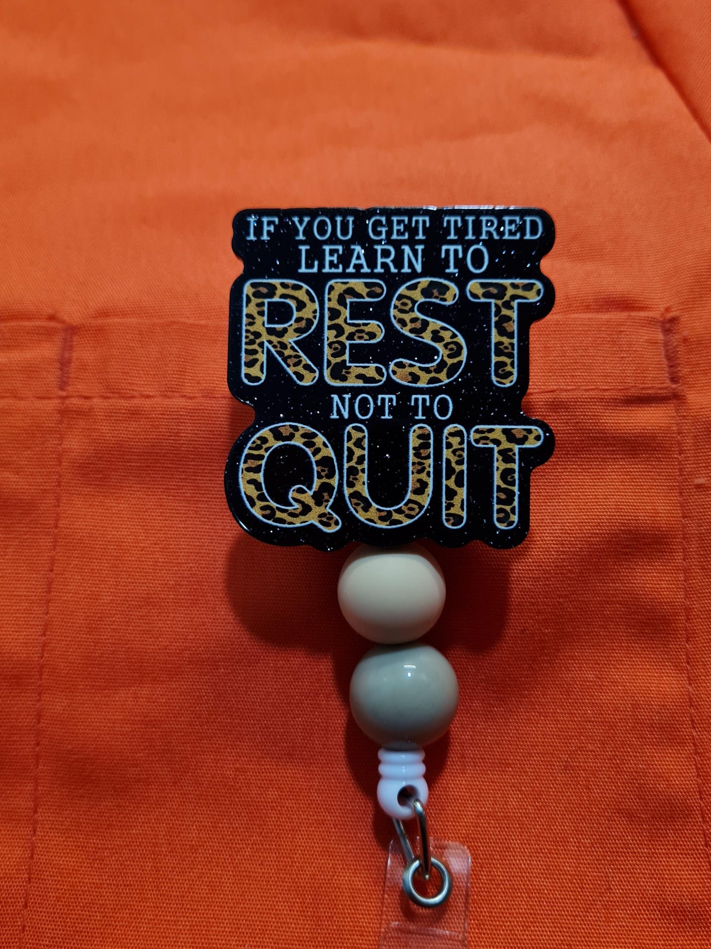 Rest Don't Quit Badge Reel ~ ID Badge Reel ~Health Care Badge Reel ~ Never Give Up Badge Reel ~ Medical Badge Reel~ RN Badge Reel ~ Rest