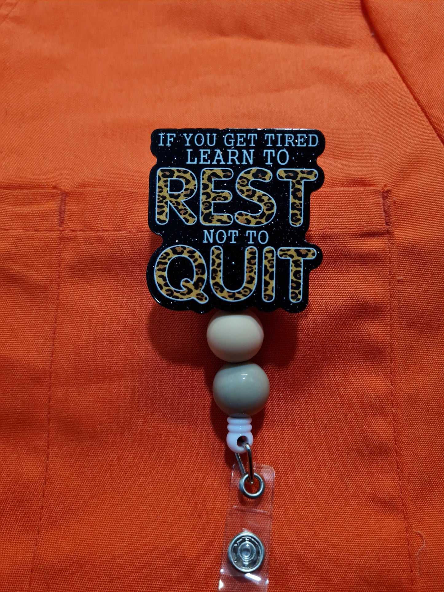 Rest Don't Quit Badge Reel ~ ID Badge Reel ~Health Care Badge Reel ~ Never Give Up Badge Reel ~ Medical Badge Reel~ RN Badge Reel ~ Rest